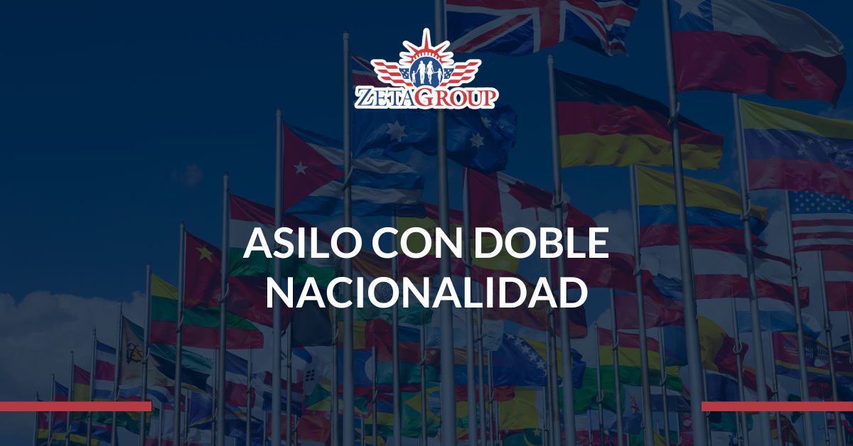 Asilo con doble nacionalidad